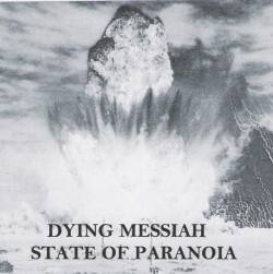 Dying Messiah : State of Paranoia